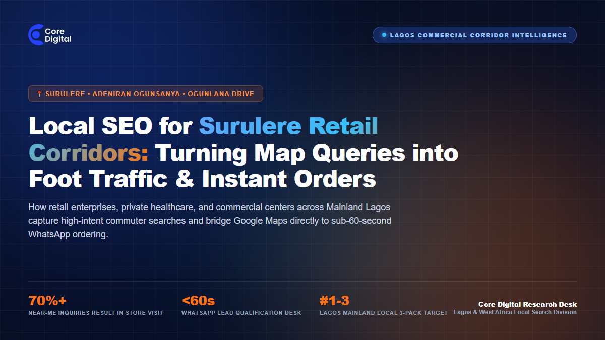 Local SEO for Surulere Retail Corridors Lagos Mainland Core Digital