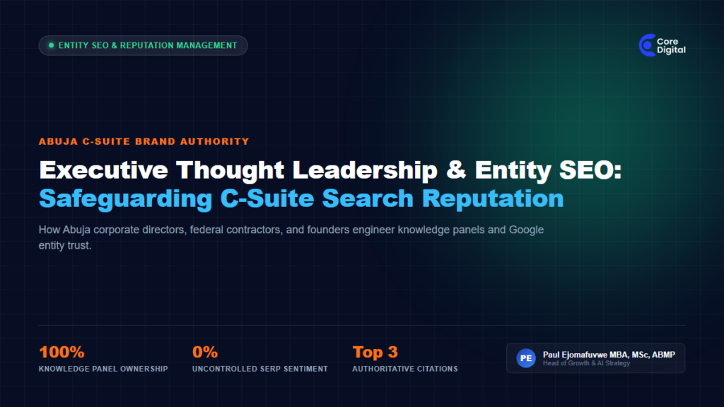 Executive Thought Leadership Entity SEO Abuja C Suite Reputation Core Digital
