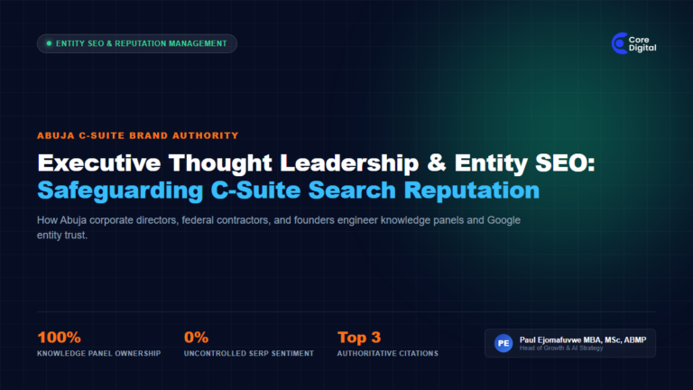 Executive Thought Leadership Entity SEO Abuja C Suite Reputation Core Digital