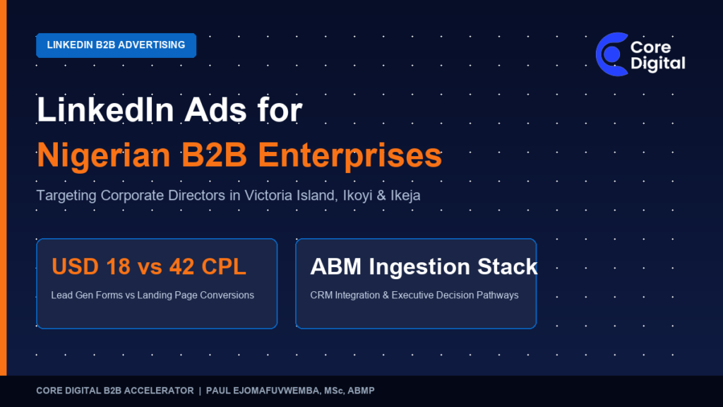 LinkedIn Ads for Nigerian B2B Enterprises - Account-Based Marketing and C-Suite Lead Generation
