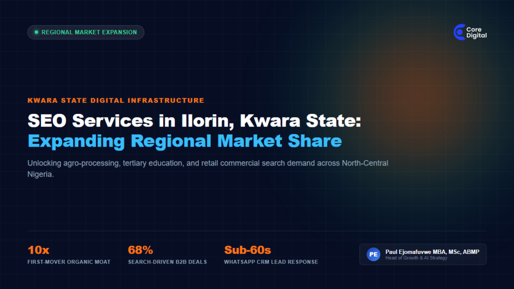 SEO Services Ilorin Kwara State Regional Market Share Core Digital